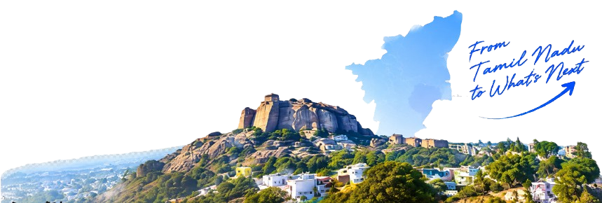 Tamil Nadu landscape with the state map — From Tamil Nadu to What's Next